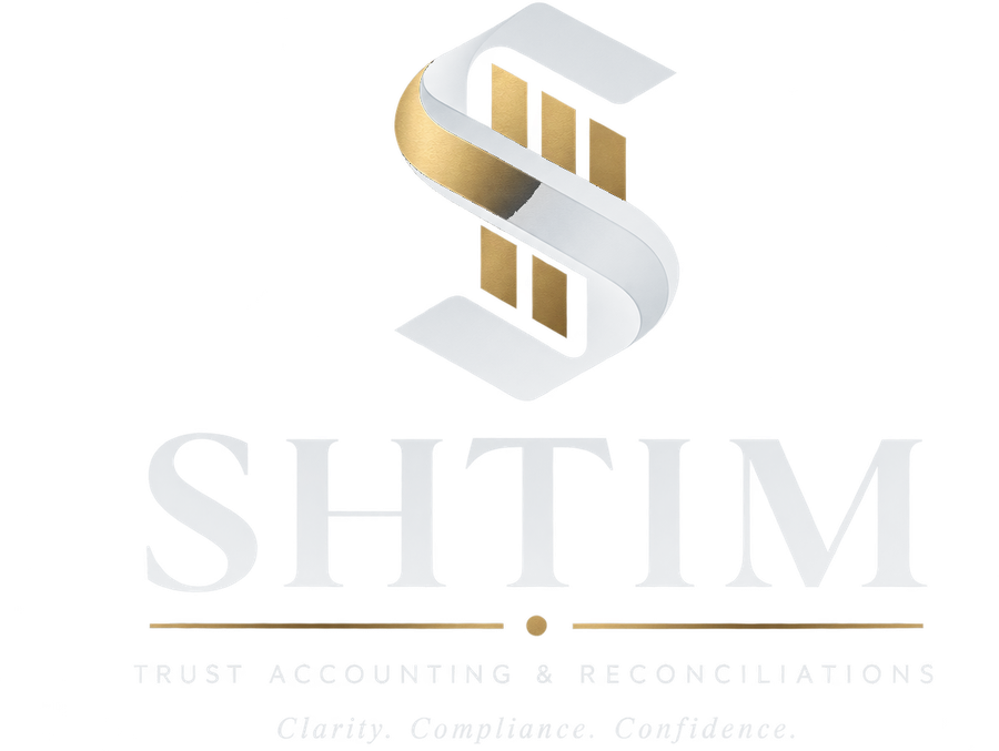 Shtim — Trust Accounting & Reconciliations